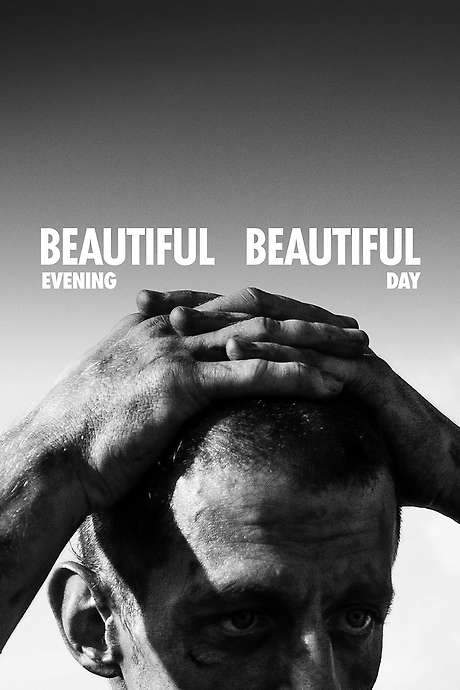 Beautiful Evening, Beautiful Day